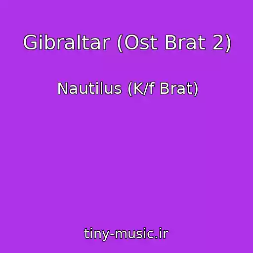 کاور آهنگ Gibraltar (Ost Brat 2) از Nautilus (K/f Brat)