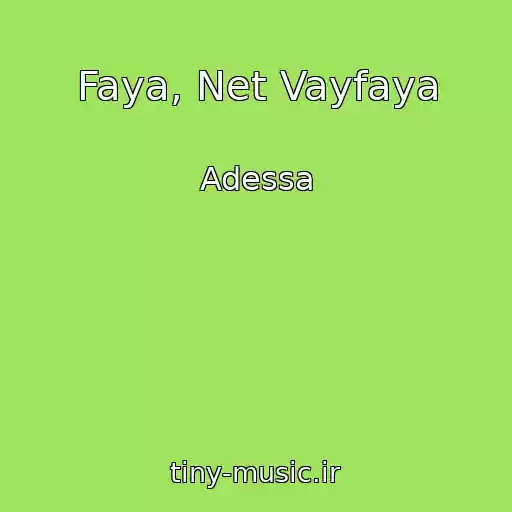 کاور آهنگ Faya, Net Vayfaya از Adessa