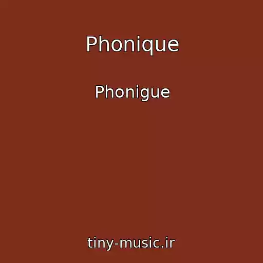کاور آهنگ Phonique از Phonigue