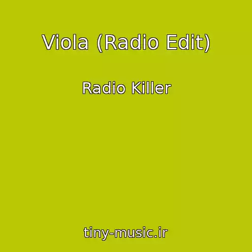 کاور آهنگ Viola (Radio Edit) از Radio Killer