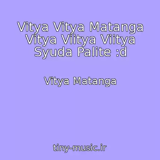 کاور آهنگ Vitya Vitya Matanga Vitya Viitya Viitya Syuda Palite :d از Vitya Matanga