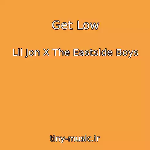 کاور آهنگ Get Low از Lil Jon X The Eastside Boys