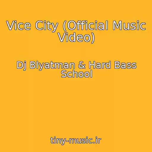 کاور آهنگ Vice City (Official Music Video) از Dj Blyatman & Hard Bass School