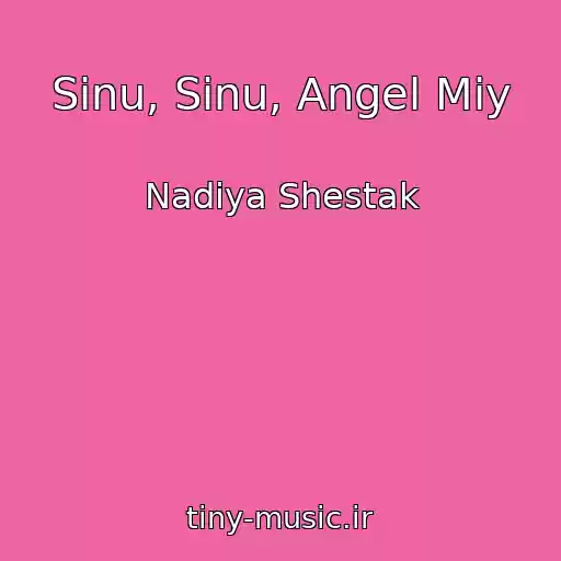 کاور آهنگ Sinu, Sinu, Angel Mіy از Nadіya Shestak