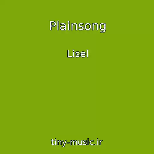 کاور آهنگ Plainsong از Lisel