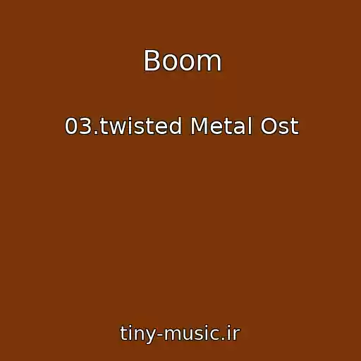 کاور آهنگ Boom از 03.twisted Metal Ost