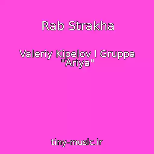کاور آهنگ Rab Strakha از Valeriy Kipelov I Gruppa "Ariya"
