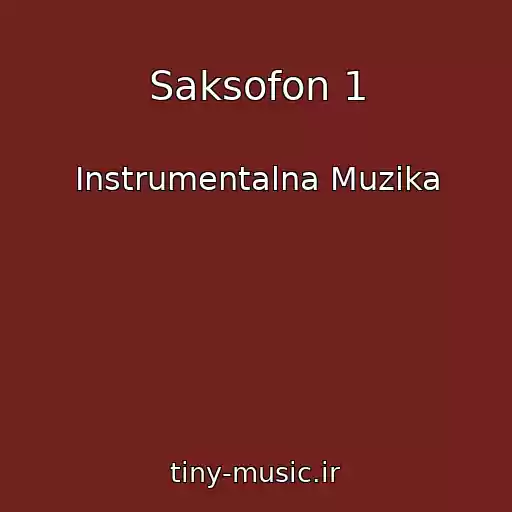 کاور آهنگ Saksofon 1 از Іnstrumentalna Muzika
