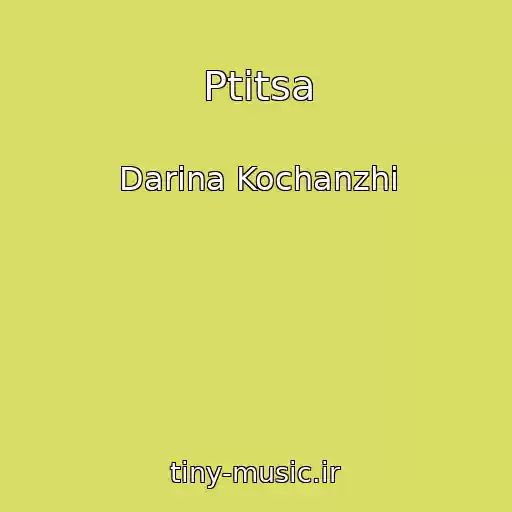 کاور آهنگ Ptitsa از Darina Kochanzhi