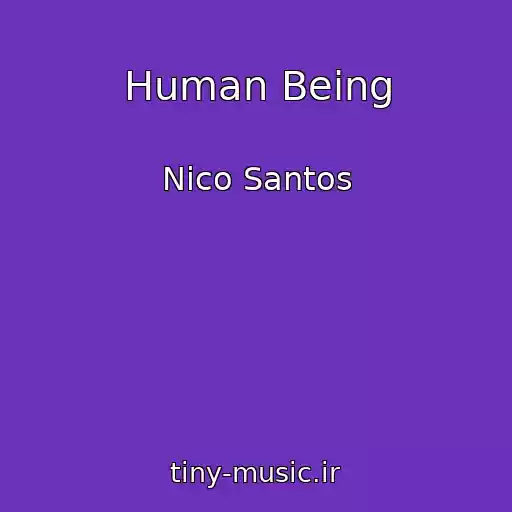 کاور آهنگ Human Being از Nico Santos