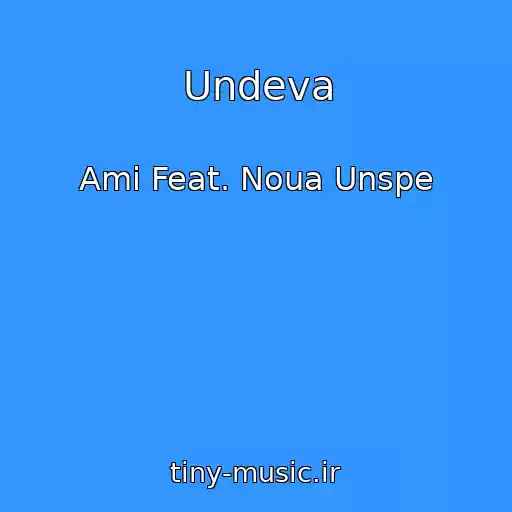 کاور آهنگ Undeva از Ami Feat. Noua Unspe