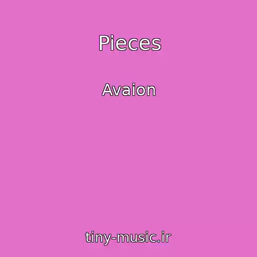 کاور آهنگ Pieces از Avaion
