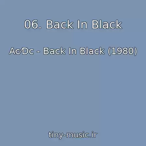 کاور آهنگ 06. Back In Black از Ac⁄Dc - Back In Black (1980)