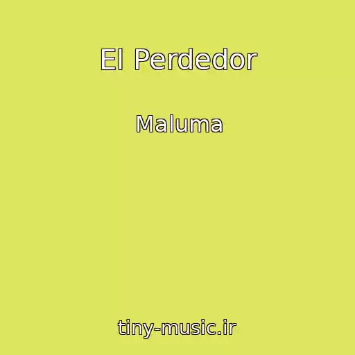 کاور آهنگ El Perdedor از Maluma