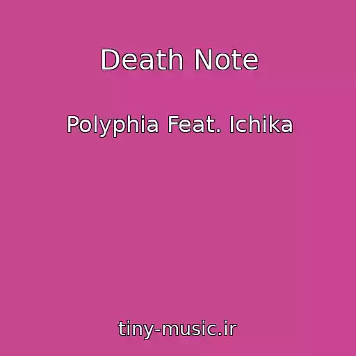 کاور آهنگ Death Note از Polyphia Feat. Ichika