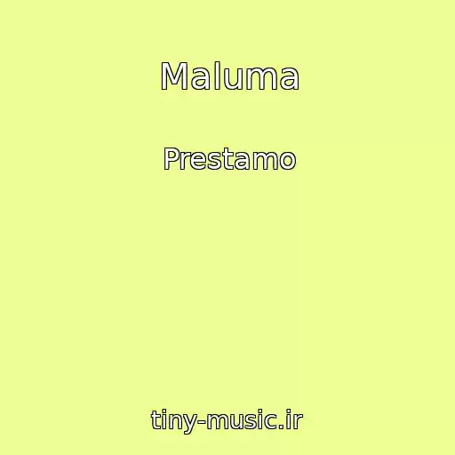 کاور آهنگ Maluma از Prestamo