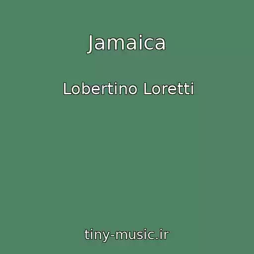کاور آهنگ Jamaica از Lobertino Loretti