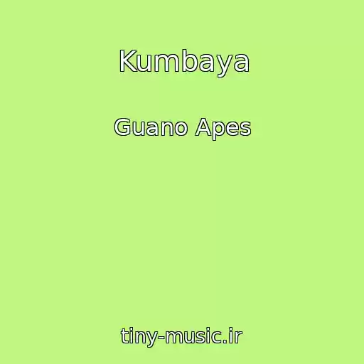 کاور آهنگ Kumbaya از Guano Apes