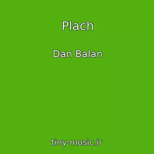 کاور آهنگ Plach از Dan Balan