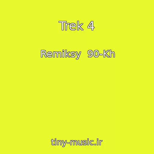 کاور آهنگ Trek 4 از Remiksy  90-Kh