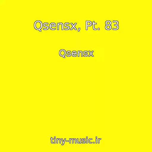 کاور آهنگ Qsensx, Pt. 83 از Qsensx