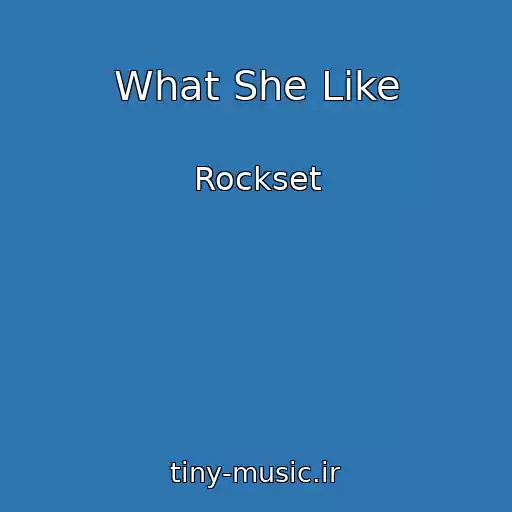 کاور آهنگ What She Like از Rockset