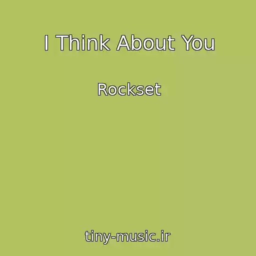کاور آهنگ I Think About You از Rockset
