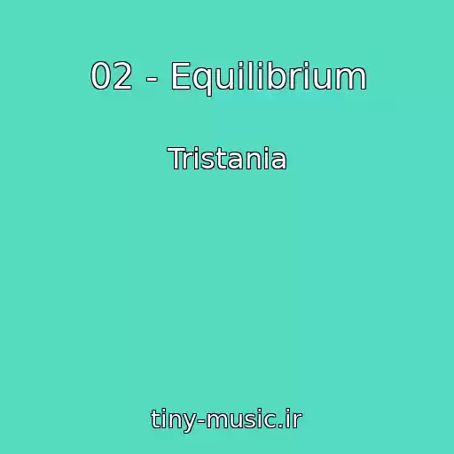 کاور آهنگ 02 - Equilibrium از Tristania