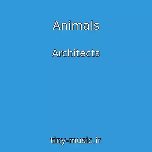 کاور آهنگ Animals از Architects