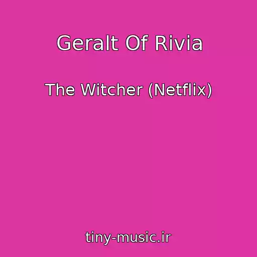 کاور آهنگ Geralt Of Rivia از The Witcher (Netflix)