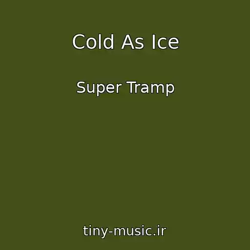 کاور آهنگ Cold As Ice از Super Tramp