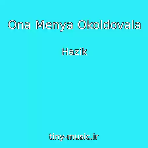 کاور آهنگ Ona Menya Okoldovala از Hazik