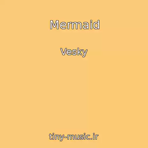 کاور آهنگ Mermaid از Vesky