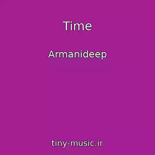 کاور آهنگ Time از Armanideep