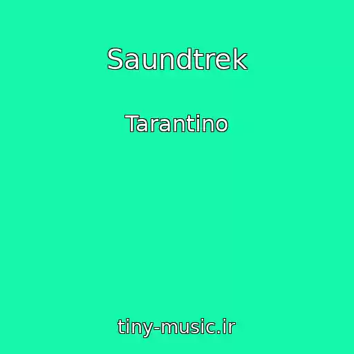 کاور آهنگ Saundtrek از Tarantino