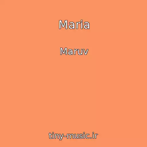 کاور آهنگ Maria از Maruv