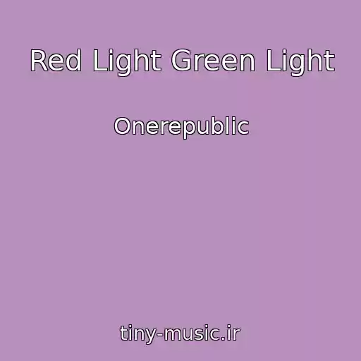 کاور آهنگ Red Light Green Light از Onerepublic