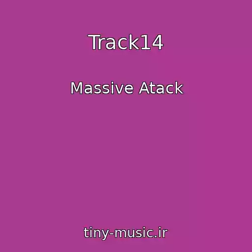 کاور آهنگ Track14 از Massive Atack