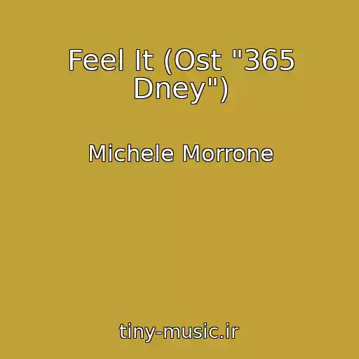 کاور آهنگ Feel It (Ost "365 Dney") از Michele Morrone