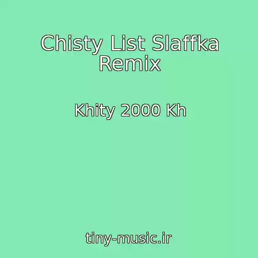 کاور آهنگ Chisty List Slaffka Remix از Khity 2000 Kh