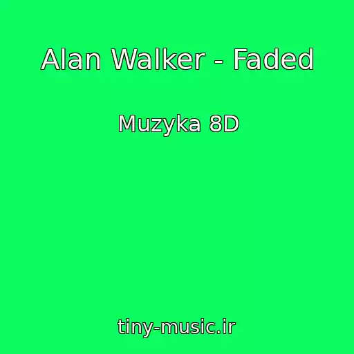 کاور آهنگ Alan Walker - Faded از Muzyka 8D