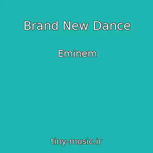 کاور آهنگ Brand New Dance از Eminem