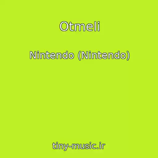 کاور آهنگ Otmeli از Nintendo (Nintendo)