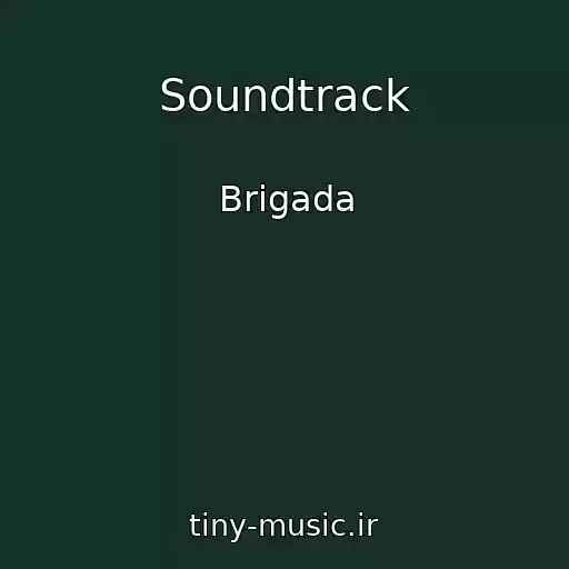 کاور آهنگ Soundtrack از Brigada