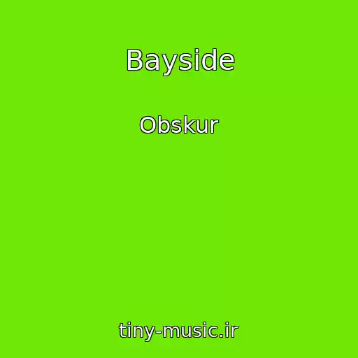 کاور آهنگ Bayside از Obskur