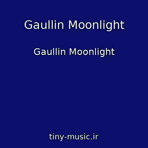 کاور آهنگ Gaullin Moonlight از Gaullin Moonlight