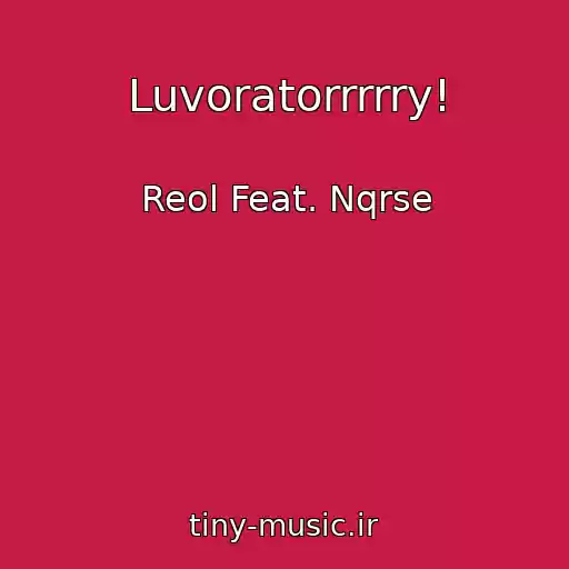 کاور آهنگ Luvoratorrrrry! از Reol Feat. Nqrse