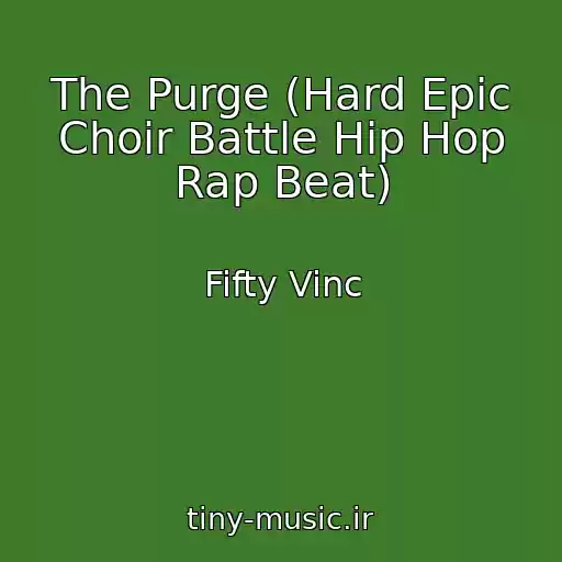 کاور آهنگ The Purge (Hard Epic Choir Battle Hip Hop Rap Beat) از Fifty Vinc
