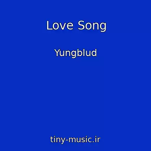 کاور آهنگ Love Song از Yungblud