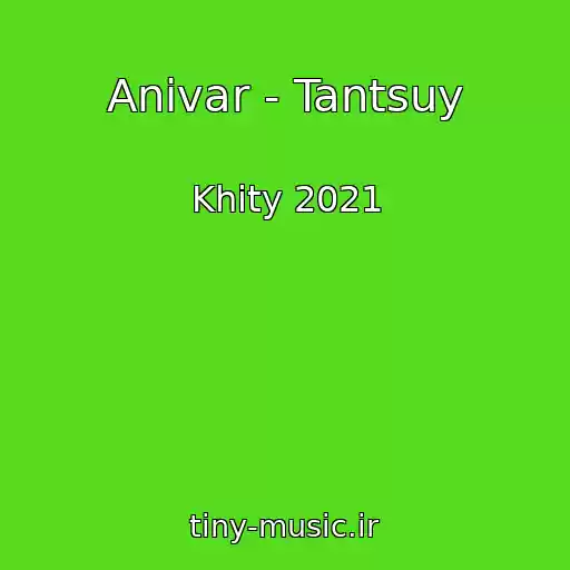 کاور آهنگ Anivar - Tantsuy از Khity 2021